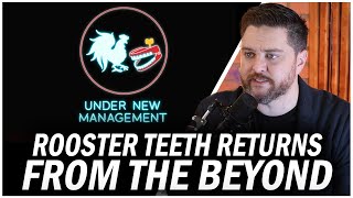 ROOSTER TEETH IS BACK [upl. by Akinom]