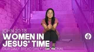 Women In Jesus Time  Daily Devotion [upl. by Hillman]