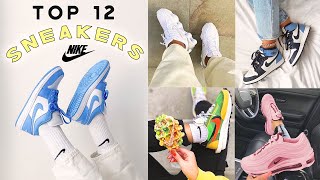 TOP 12 NIKE SNEAKERS FOR WOMEN 2021 [upl. by Ahsaercal165]