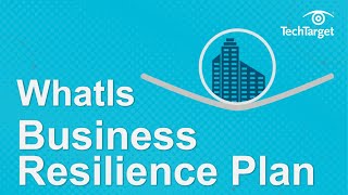 What is a Business Resilience Plan The Importance of Business Resiliency [upl. by Joyann]