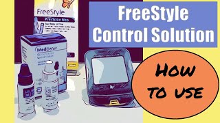 FreeStyle Control Solution How to Use [upl. by Norrek]