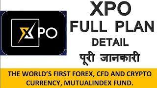 XPO kya hai  what is xpo forex trading  xpo xpoforextreding xpoplan xpocrytoindex [upl. by Ashbey]