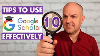 10 Tips to Use Google Scholar EFFECTIVELY [upl. by Filmore]