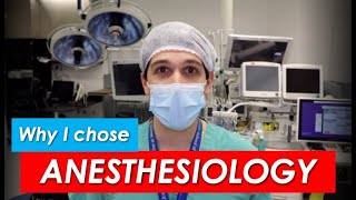 Why I Chose Anesthesiology  A New Residents Perspective [upl. by Atelra]