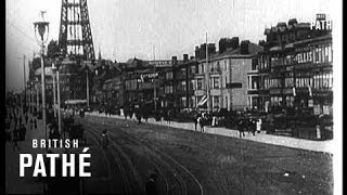 Blackpool Promenade 1900 [upl. by Letniuq525]