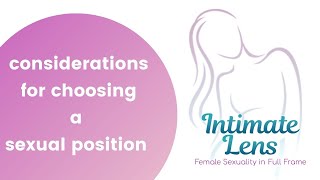 Sex Considerations  How to Choose a Sexual Position [upl. by Utter650]