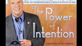 The Power of Intention  Part 1  Dr Wayne W Dyer Audiobook HD [upl. by Epuladaug]