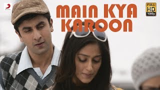 Main Kya Karoon  Official Full Song Audio  Barfi  Pritam Hit Song [upl. by Gnaoh]