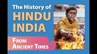 The History of Hindu India From Ancient Times [upl. by Karolina]