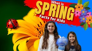 Spring For Kids  Spring Season  Facts For Kids [upl. by Glendon]