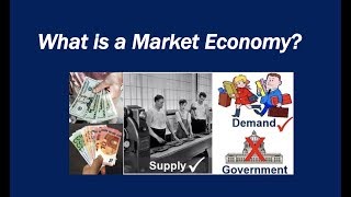 What is a Market Economy [upl. by Ettennej]