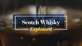 Scotch Whisky Explained [upl. by Siradal183]