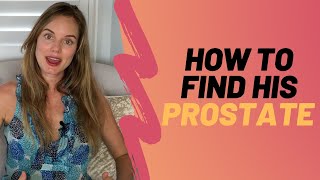 How to Find His Prostate  Give Your Man A Prostate Massage [upl. by Joiner]