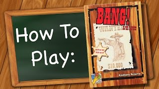 How to play BANG [upl. by Yrem177]