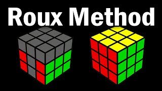 3x3 Roux Speedsolving Method Overview for CFOP Solvers [upl. by Elie871]