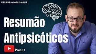 Aula Farmacologia  Antipsicóticos PARTE 1  Psicofármacos [upl. by Everest343]