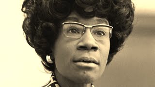 The Incredible RealLife Story Of Trailblazer Shirley Chisholm [upl. by Acira]