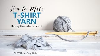 How to make TShirt Yarn using the Whole Shirt in a Continuous Strand [upl. by Resaec]