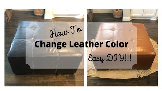 How To CHANGE LEATHER COLOR Easy DIY [upl. by Ehtylb]