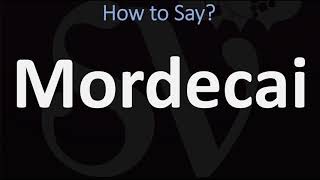 How to Pronounce Mordecai CORRECTLY [upl. by Dlareg927]