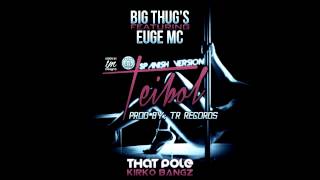 Thug Pol  Big Moro Ft Euge Mc  Teibol [upl. by Meagher]