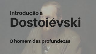 Introdução à Dostoiévski [upl. by Nilrac]