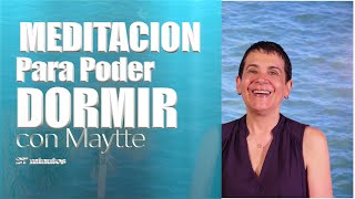 Ejercicio de Meditación para Dormir Bien  Maytte [upl. by Ralyks]