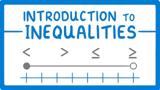 GCSE Maths  What are Inequalities Inequalities Part 1 56 [upl. by Asta]