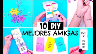 10 DIY REGALOS PARA MI MEJOR AMIGA [upl. by Llenrrad]