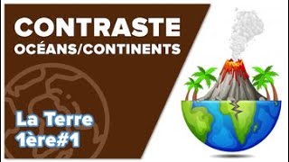 Contraste OcéansContinents  SVT  TERRE 1ère 1  Mathrix [upl. by Peri401]