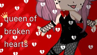 Queen Of Broken HeartsGCMV [upl. by Phenica]