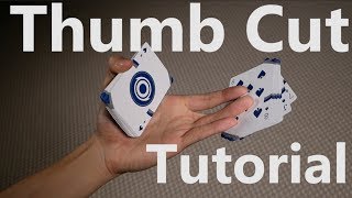 Cardistry Bootcamp  Basics  Thumb Cut Tutorial [upl. by Ettecul891]