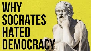 Why Socrates Hated Democracy [upl. by Jillian]