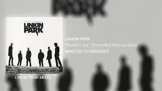 Linkin Park  Bleed It Out Extended version [upl. by Willett829]