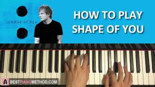 HOW TO PLAY  Ed Sheeran  Shape Of You Piano Tutorial Lesson [upl. by Eiznil]