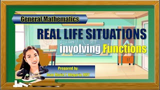 Real Life Situations Involving Functions Part 1  General Mathematics [upl. by Odlabu678]