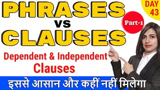 PHRASE vs CLAUSE  Types of clauses  Clauses in English grammar Part 1  EC Day43 [upl. by Hazeghi577]