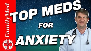 TOP MEDICATIONS FOR TREATING ANXIETY [upl. by Ardnuaek]