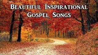 Beautiful Inspirational Gospel Songs Collection  by Lifebreakthrough [upl. by Namien357]