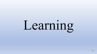 Learning  Learning Theories  Organizational Behaviour [upl. by Joachim]