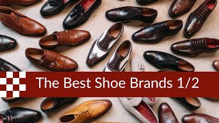 The Best Shoe Brands part 1 [upl. by Aehsa]