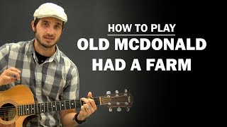 Old McDonald Had A Farm  Beginner Guitar Lesson  How To Play [upl. by Geoffry818]