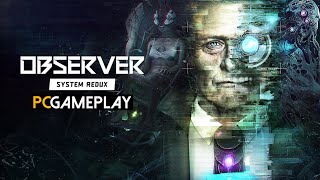 Observer System Redux Gameplay PC HD [upl. by Bonnes]