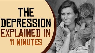 The Great Depression Explained in 11 Minutes [upl. by Nered]