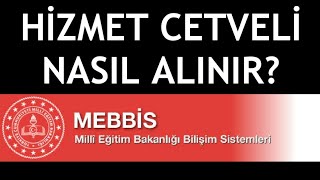 MEBBİS Hizmet Cetveli Nasıl Alınır [upl. by Sotnas]