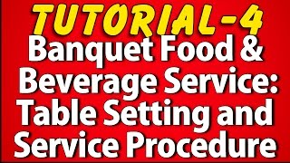 Banquet Food and Beverage Service Style Tutorial 4 [upl. by Nwahsaj]