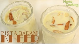 Pista Badam Kheer Recipe  Ventuno Home Cooking [upl. by Art]