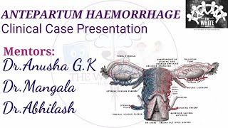 ANTEPARTUM HEAMORRHAGE Clinical Case Presentation [upl. by Aneehsat]