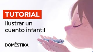 TUTORIAL Ilustración  Consejos para Ilustrar un Cuento Infantil  Teresa Martínez  Domestika [upl. by Airun]