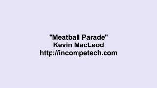 Kevin MacLeod  Meatball Parade [upl. by Lebam]